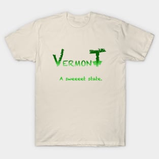 Vermont Sweeeet T-Shirt